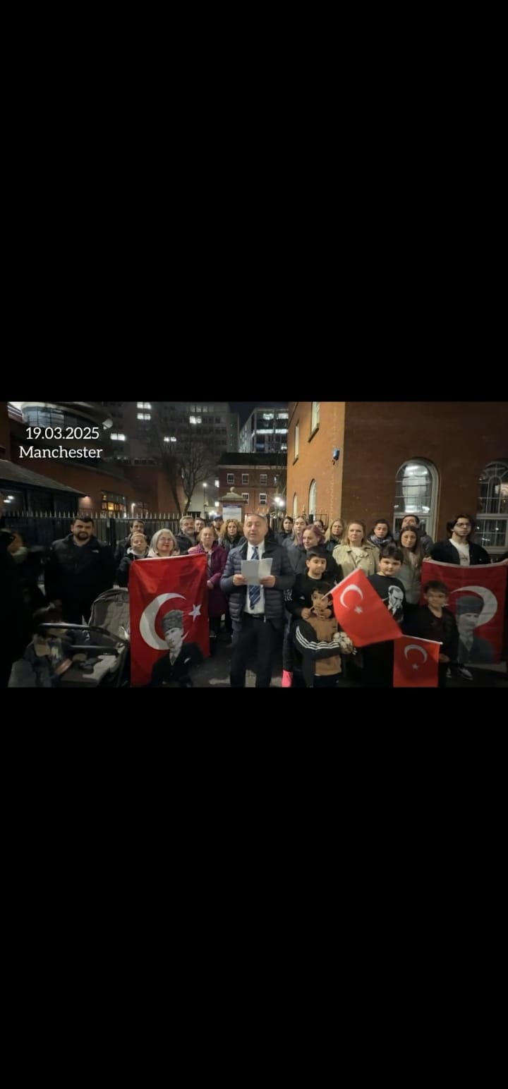 25 Mart 2025 – Manchester’da IMAMOGLU Adalet, Hukuk ve Demokrasi İçin Basın Açıklaması