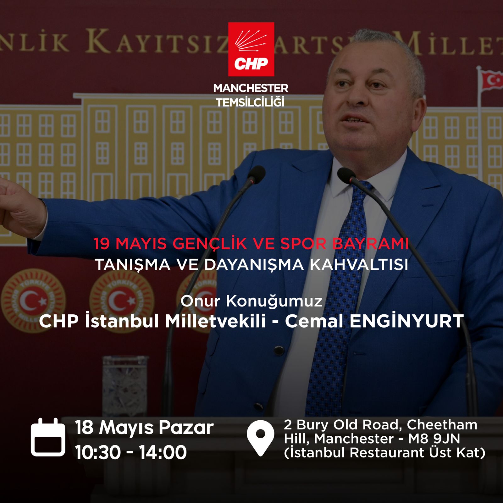 CHP Manchester Temsilciliği’nden Dayanışma Kahvaltısı: Onur Konuğu İstanbul Milletvekili Cemal Enginyurt Oldu